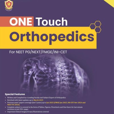 ONE TOUCH ORTHOPEDICS FOR NEET PG/NEXT/FMGE/INI-CET - 2025