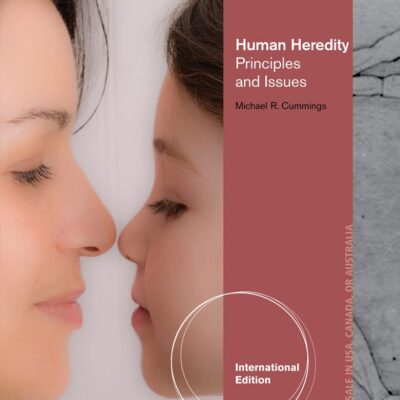 HUMAN HEREDITY: PRINCIPLES AND ISSUES