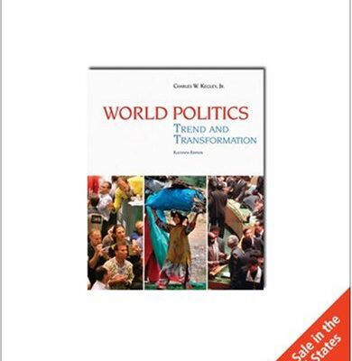 World Politics: Trend and Transformation