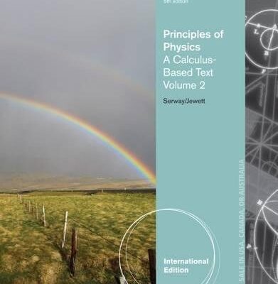 PRINCIPLES OF PHYSICS: A CALCULUS BASED TEXT (VOLUME 2) 5TH EDN
