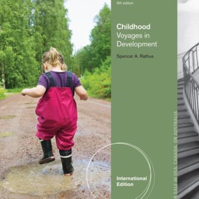 CHILDHOOD: VOYAGES IN DEVELOPMENT 5TH ED.