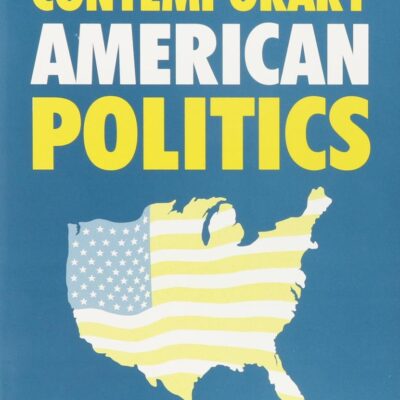 Contemporary American Politics
