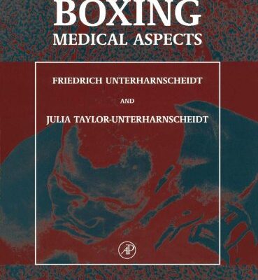 BOXING MEDICAL ASPECTS: FRIEDRICH UNTERHARNSCHEIDT AND JULIA TAYLOR