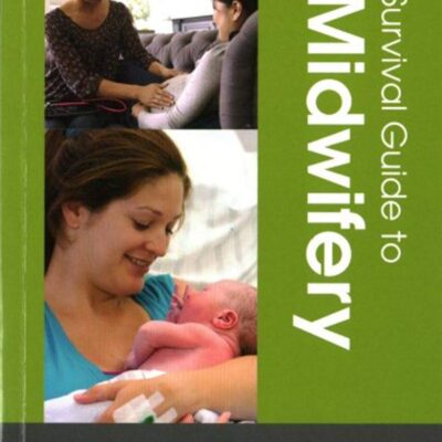 Myles Survival Guide to Midwifery - 3E
