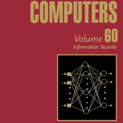 Advances in Computers: Information Security (Volume 60) (Advances in Computers