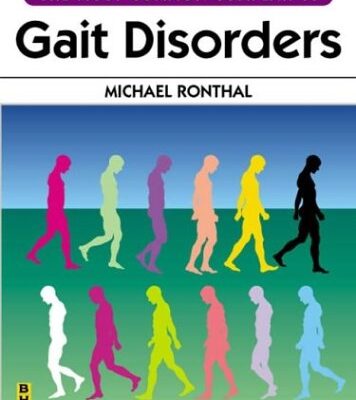 Gait Disorders (The Most Common Complaints Series)