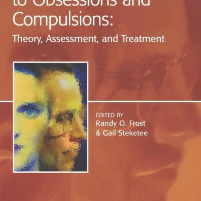 Cognitive Approaches to Obsessions and Compulsions: Theory