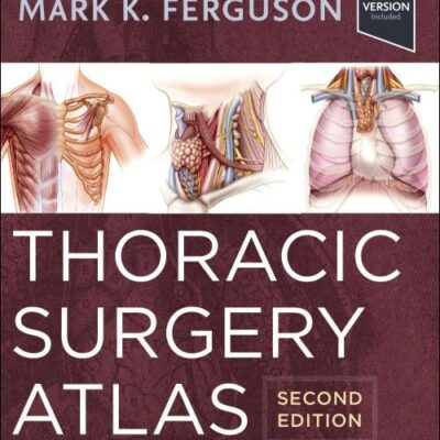 Thoracic Surgery Atlas