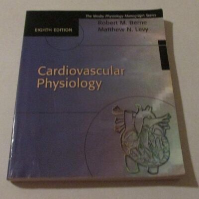 Cardiovascular Physiology (Mosby's Physiology Monograph)
