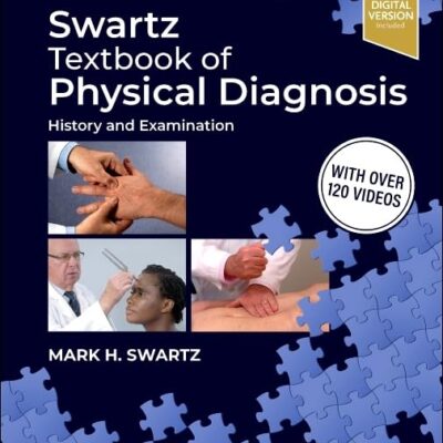 Swartz Textbook of Physical Diagnosis: History and Examination