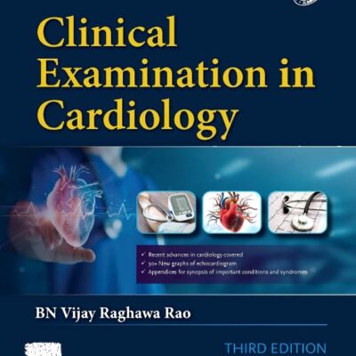 Clinical Examination in Cardiology