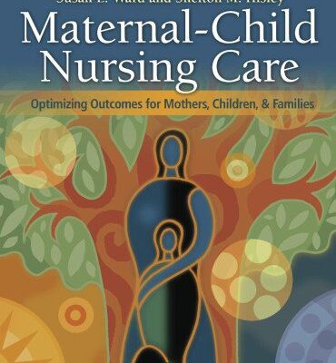 Maternal-Child Nursing Care ENHANCED