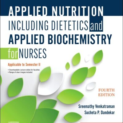 Applied Nutrition including Dietetics & Applied Biochemistry For Nurses