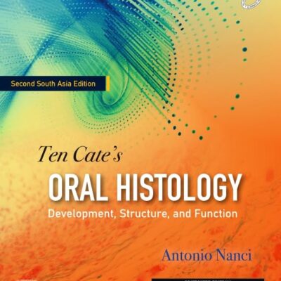 Ten Cate’S Oral Histology: Development