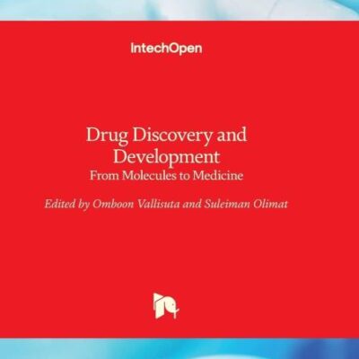DRUG DISCOVERY AND DEVELOPMENT FROM MOLECULES TO MEDICINE (HB 2017)