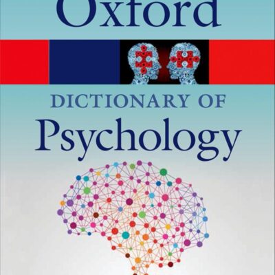 A DICTIONARY OF PSYCHOLOGY 4E OPR
