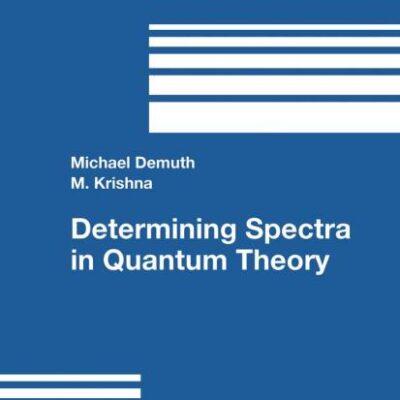 DETERMINING SPECTRA IN QUANTUM THEORY