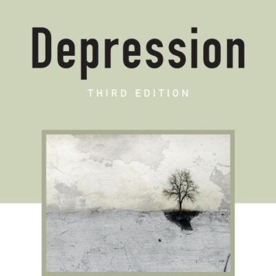 DEPRESSION : 3RD EDITION