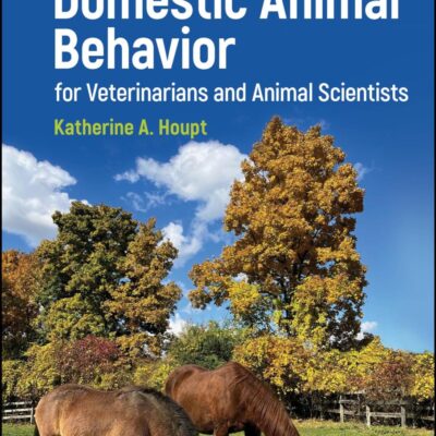 DOMESTIC ANIMAL BEHAVIOR FOR VETERINARIANS AND ANIMAL SCIENTISTS 7ED (HB 2024)