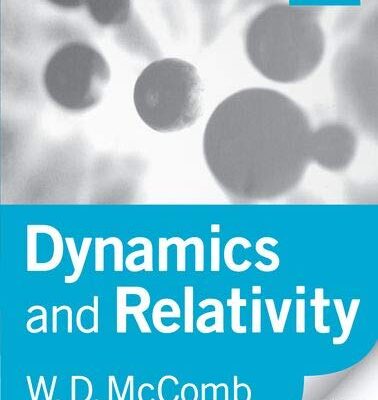 DYNAMICS AND RELATIVITY EPZI P