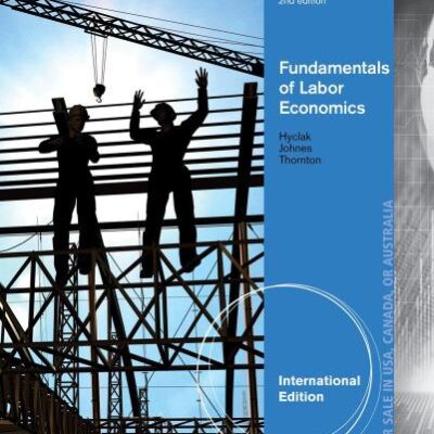 FUNDEMENTALS OF LABOR ECONOMICS