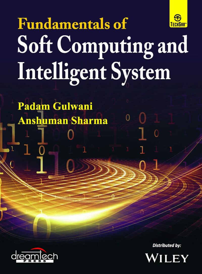 Fundamentals of Soft Computing and Intelligent System | e