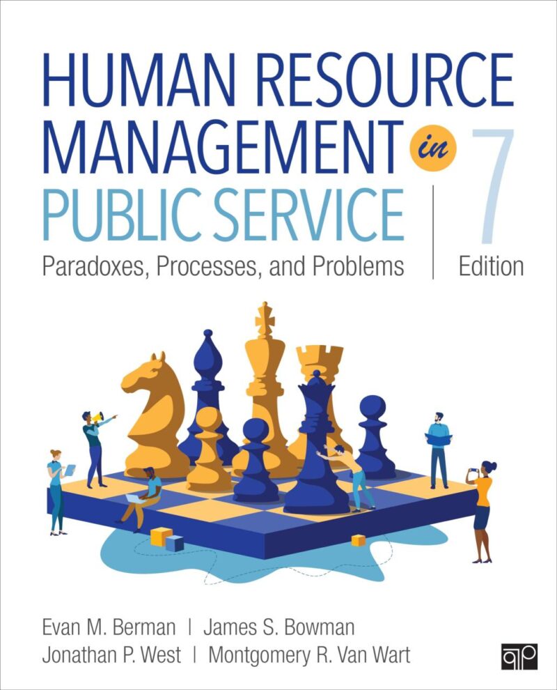 HUMAN RESOURCE MANAGEMENT IN PUBLIC SERVICE 7TH EDITION: Paradoxes