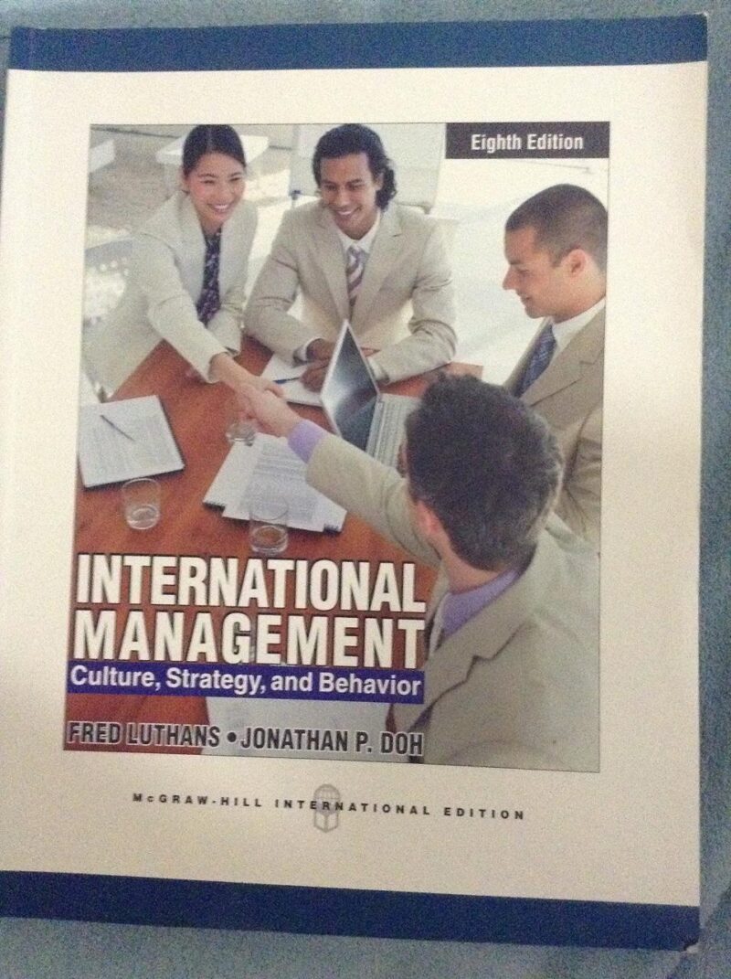 INTERNATIONAL MANAGEMENT: CULTURE STRATEGY AND BEHAVIOR