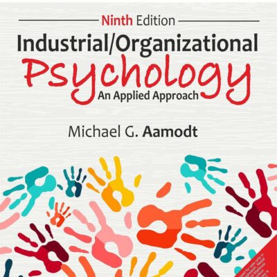 Industrial/Organizational Psychology: An Applied Approach