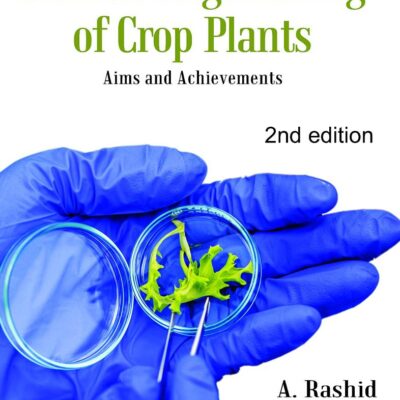 Introduction to Genetic Engineering of Crop Plants