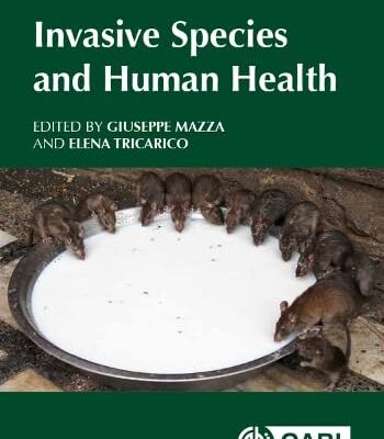 INVASIVE SPECIES AND HUMAN HEALTH: 10 (CABI Invasives Series)