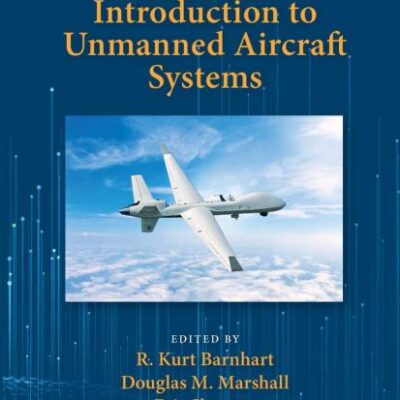 INTRODUCTION TO UNMANNED AIRCRAFT SYSTEMS