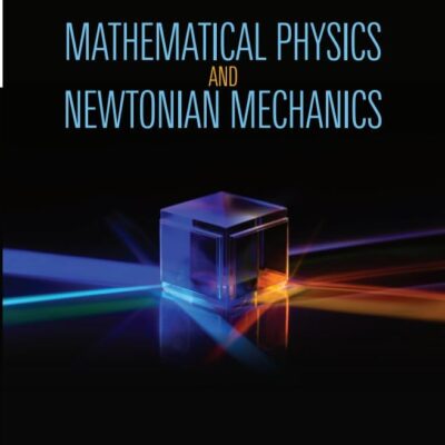Mathematical Physics and Newtonian Mechanics (NEP 2020) - Pearson