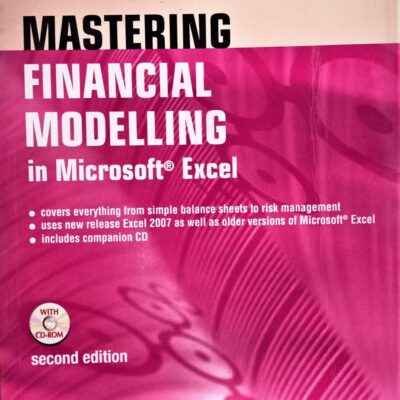 Mastering Financial Modelling in Microsoft Excel: A practitioner’s guide to applied corporate finance