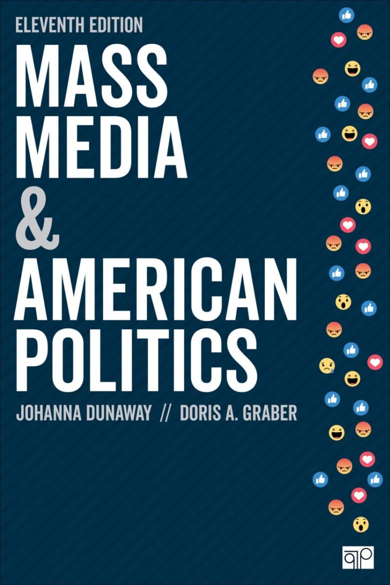 MASS MEDIA AND AMERICAN POLITICS
