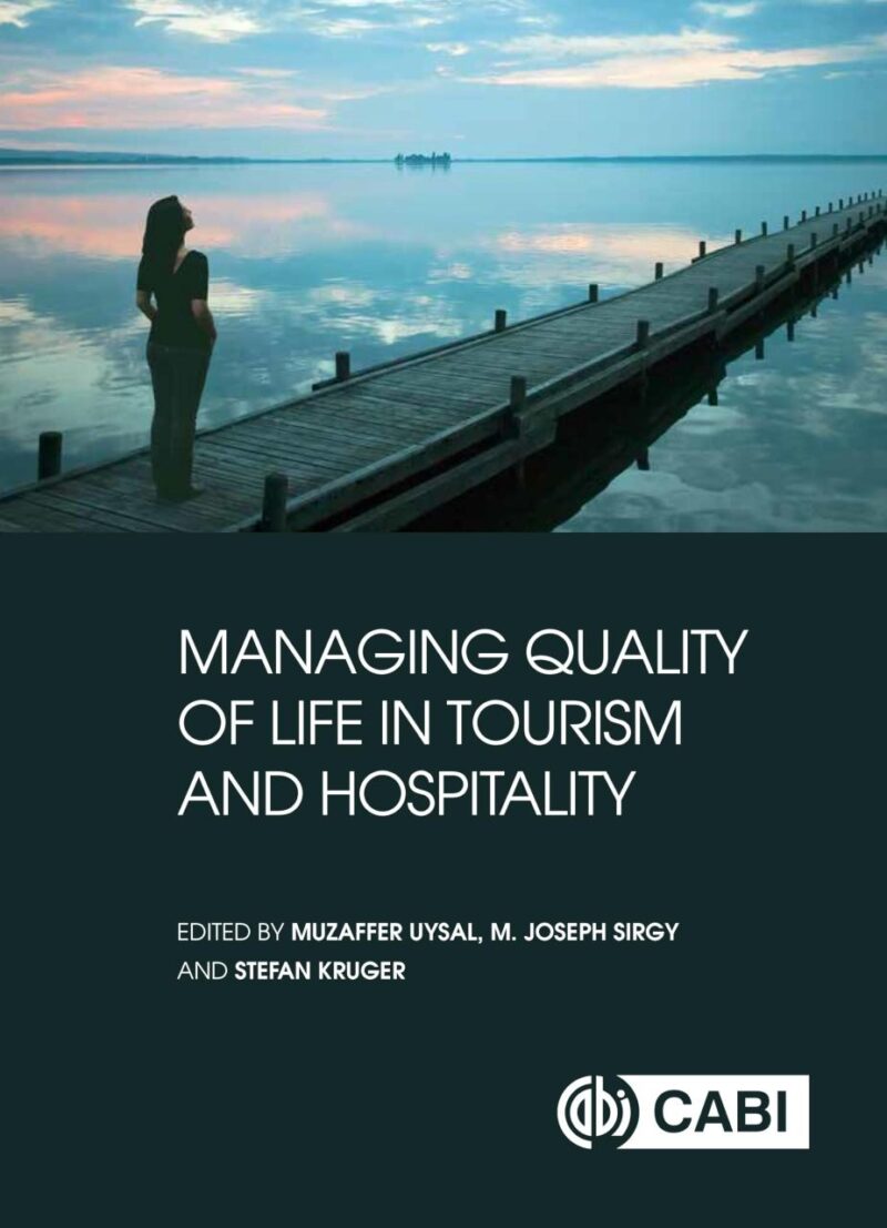 MANAGING QUALITY OF LIFE IN TOURISM AND HOSPITALITY: Best Practice