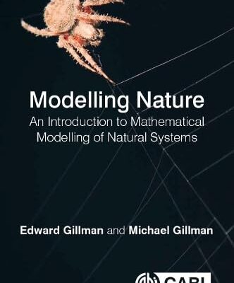 MODELLING NATURE: AN INTRODUCTION TO MATHEMATICAL MODELLING OF NATURAL SYSTEMS