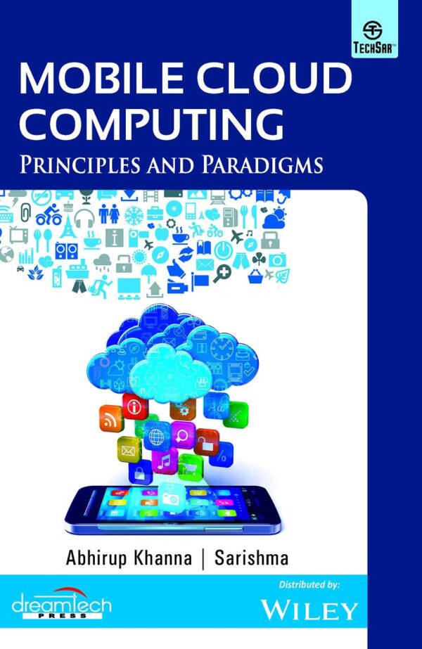 Mobile Cloud Computing : Principles and Paradigms