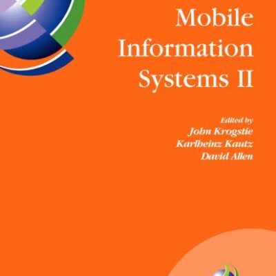 MOBILE INFORMATION SYSTEMS II (IFIP INTERNATIONAL FEDERATION FOR INFORMATION PROCESSING