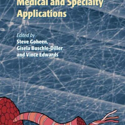 MODIFIED FIBERS WITH MEDICAL AND SPECIALTY APPLICATIONS