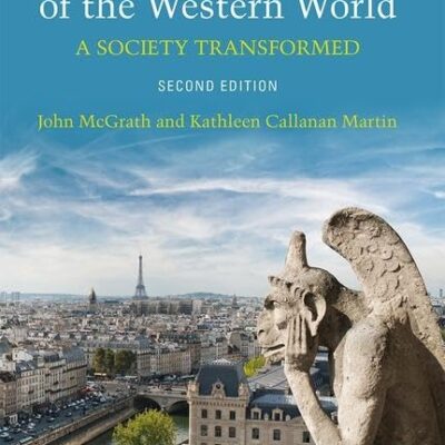 MODERNIZATION OF THE WESTERN WORLD : A SOCIETY TRANSFORMED