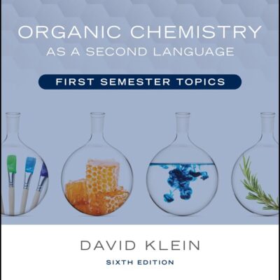 Organic Chemistry as a Second Language: First Semester Topics