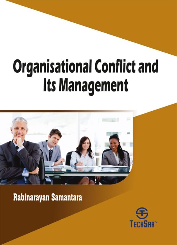 Organisational Conflict and Its Management