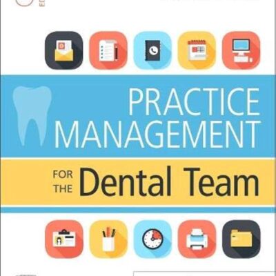 PRACTICE MANAGEMENT FOR THE DENTAL TEAM