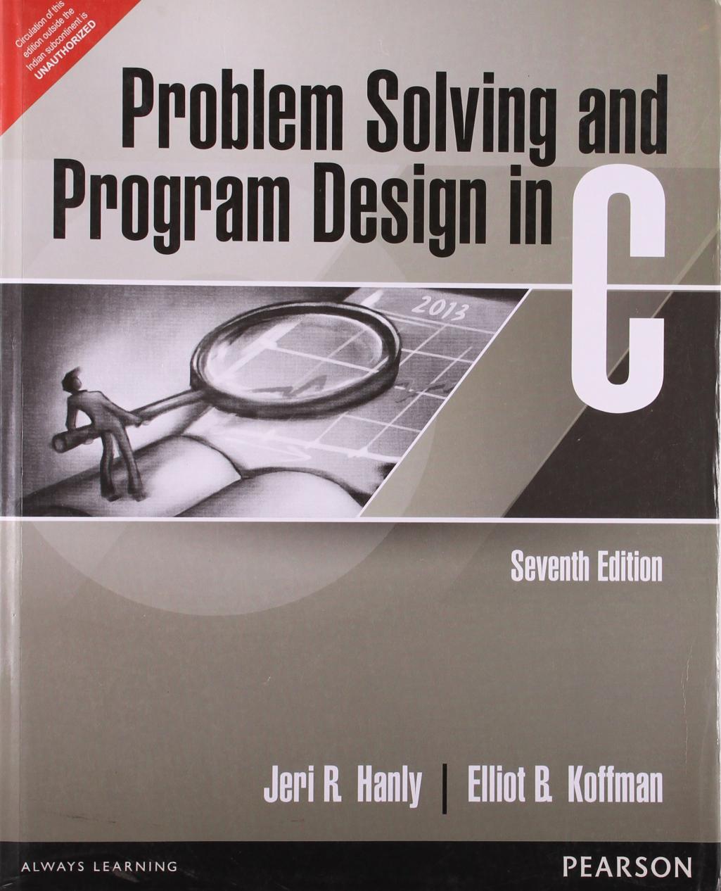 PROBLEM SOLVING AND PROGRAM DESIGN IN C