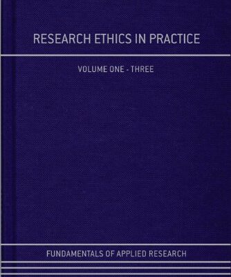 RESEARCH ETHICS IN PRACTICE