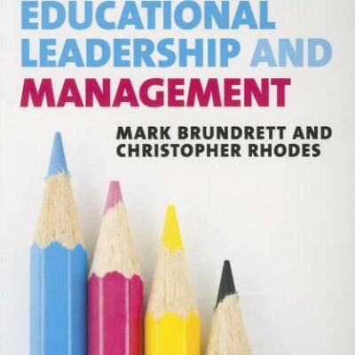 RESEARCHING EDUCATIONAL LEADERSHIP AND MANAGEMENT: Methods and Approaches