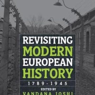 Revisiting Modern European History: 1789-1945