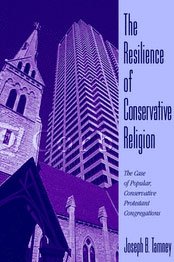 Resilience of Conservative Religion: The Case of Popular
