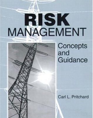 RISK MANAGEMENT: CONCEPTS AND GUIDANCE